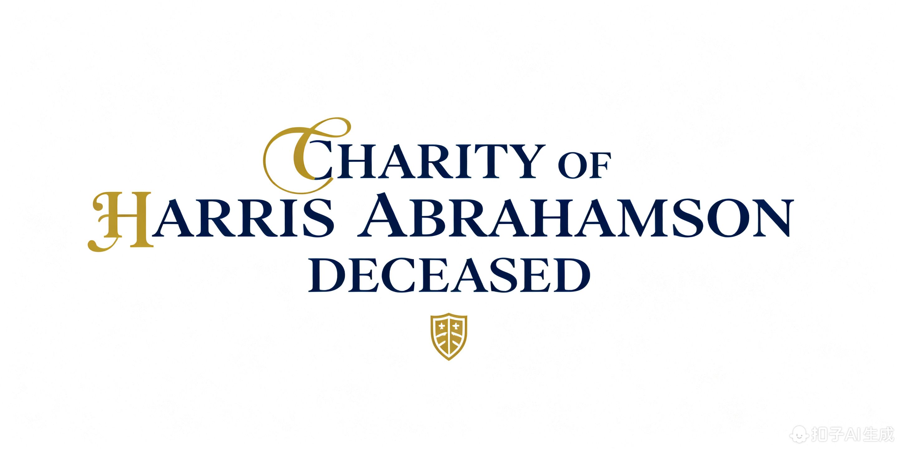 Charity of Harris Abrahamson Deceased